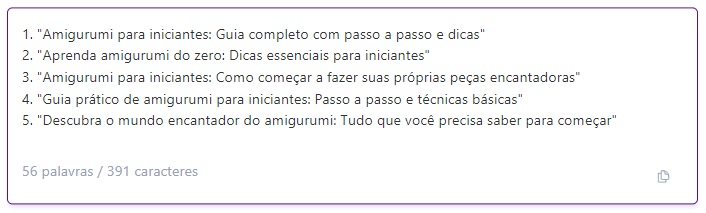 Print com 5 exemplos de títulos gerados pela Niara para o tema amigurumi